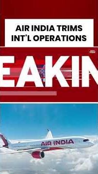 Air India Trims International Operations | Aviation | PM's Austerity Appeal | Fuel | Hormuz