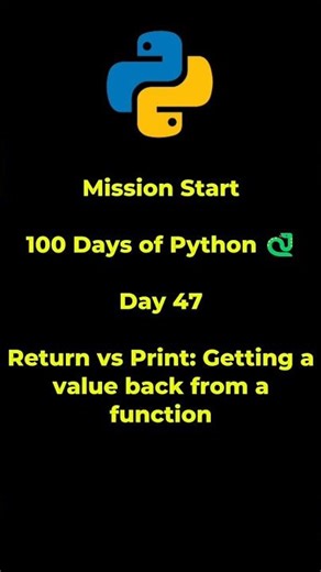 Python Tutorial for Beginners | Day 47 |Return vs Print Getting a value back from a function #python
