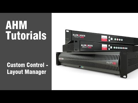 AHM System Manager - Custom Control - Layout Manager