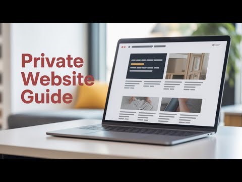 The Best Way To Build A Private Website