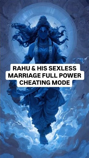 RAHU & HIS SEXLESS MARRIAGE FULL POWER CHEATING MODE