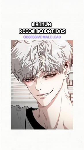 Obsessive male leads 👀 Manhwa recommendations