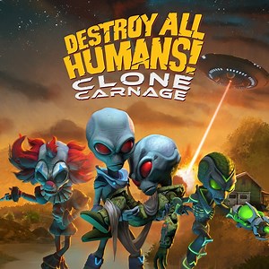 Destroy All Humans! Clone Carnage - IGN