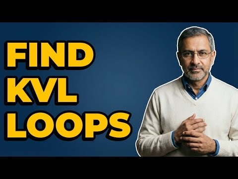 How Do You Identify Independent Loops For KVL Equations?