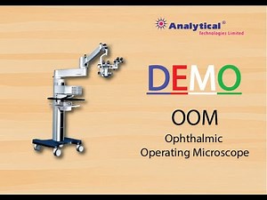 Ophthalmic Operating Microscope || Analytical Technologies Limited