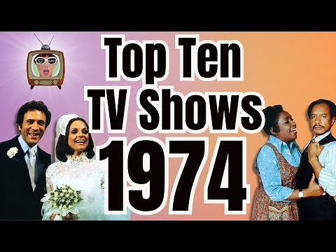 Top 10 TV Shows of the 1974–1975 Season - Let's Count Them Down
