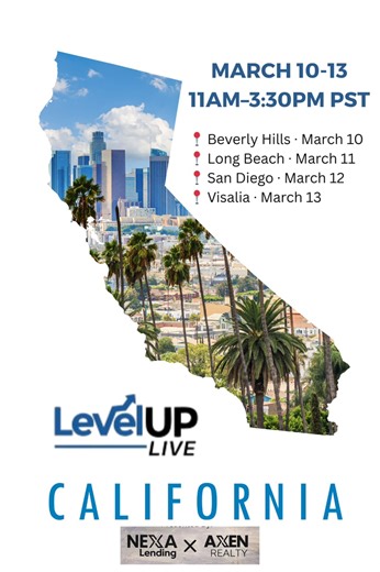🚀 Level Up Live California Insights | Strategies | Networking Four cities. One mission: helping you grow. 📍 Beverly Hills · March 10 📍 Long Beach · March 11 📍 San Diego · March 12 📍 Visalia · March 13 Join us for a high-energy, action-packed experience packed with real-world insights, proven strategies, and powerful networking designed to elevate your real estate and lending business. Perfect for agents and loan officers ready to scale smarter, sharpen their competitive edge, and step confi
