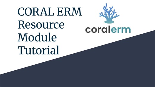 CORAL ERM Resource Module Tutorial