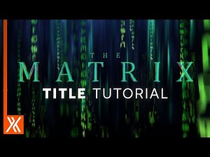 Create a MATRIX Title Sequence | HitFilm Tutorial