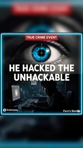 ⚠️HE HACKED THE UNHACKABLE #shortsviral #truecrimeshorts
