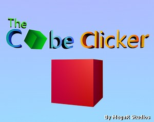 The Cube Clicker by MegaXD Official