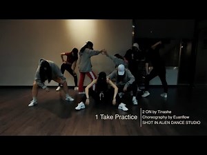 1 Take | Tinashe - 2 ON Choreography by Euanflow