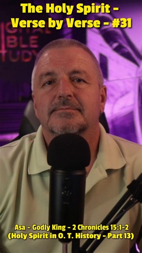 Holy Spirit and a King Like David Holy Spirit Verse-by-Verse #31 | Digital Bible Study