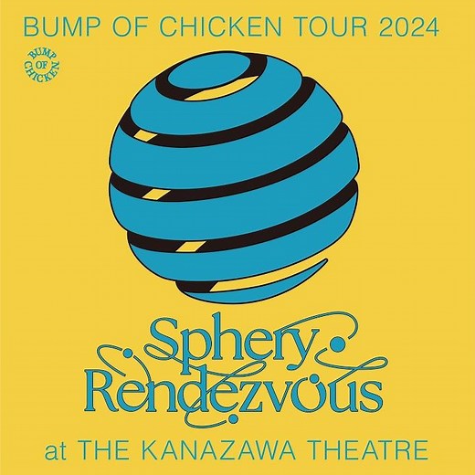 Hoshinotori(BUMP OF CHICKEN TOUR 2024 Sphery Rendezvous at The Kanazawa Theatre)