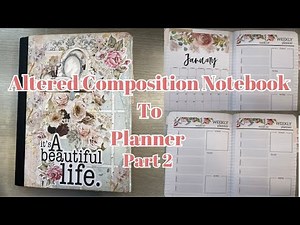 Altered Composition Notebook Tutorial | Altered Composition Notebook To Planner | Part 2