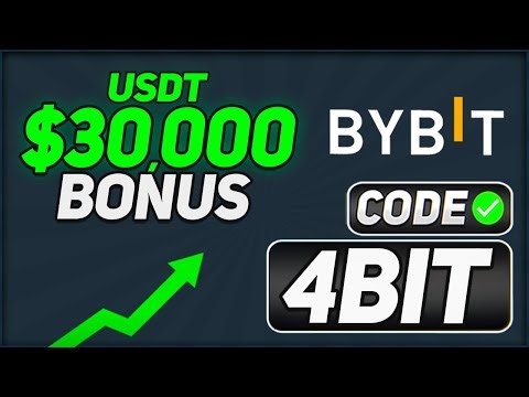 BYBIT Referral Code "4BIT" — Get BONUS UP TO $30,000 (100% working code)