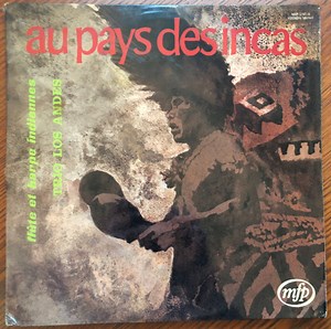 Trio Los Andes - Au Pays Des Incas