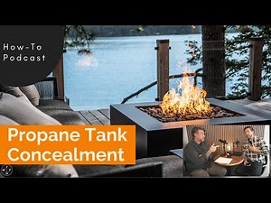 Ep 1 - The Secrets of Propane Tank Concealment In High-End Fire Pit Designs