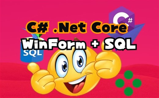 [中文字幕]使用 Windows Forms 和 SQL 快速构建真实 C# .Net 项目