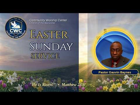 CWC Easter Sunday Sermon