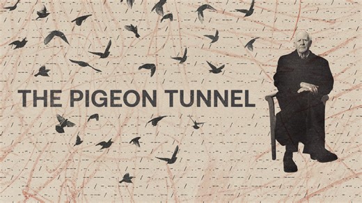 The Pigeon Tunnel - Apple TV Documentary - Where To Watch