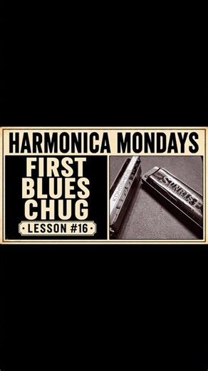 Learn Your First Blues Chug on Harmonica