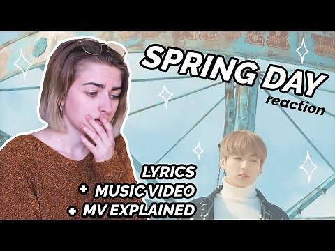 BTS - Spring Day | Reaction (lyrics, music video + explained)