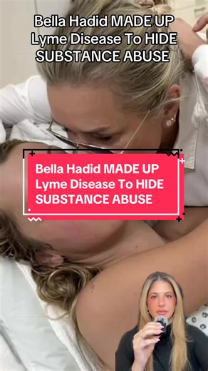 Bella Hadid and the Allegations of Lyme Disease Hoax