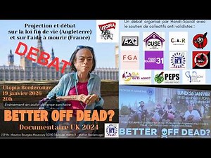Débat « Better Off Dead ? » – Aide à mourir, validisme et droits des personnes handicapées