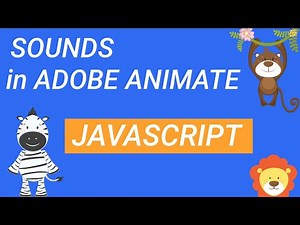 ADOBE ANIMATE CC 2021 TUTORIAL - HOW TO CREATE SOUNDS USING JAVASCRIPT IN HTML5 DOCUMENT