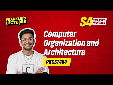 B.Tech S4 | Computer Organization & Architecture | Module 1 & 2 | Franklin's Lectures | KTU
