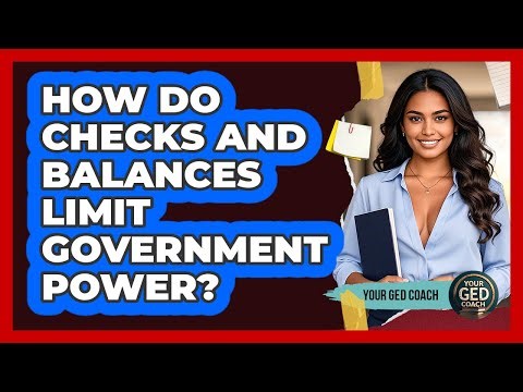 How Do Checks And Balances Limit Government Power?