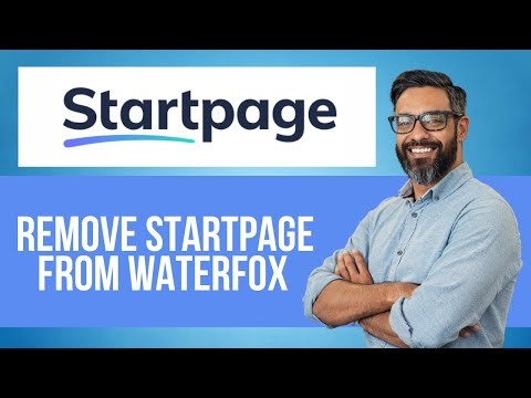 How to Remove Startpage from Waterfox — Step by Step Startpage Tutorial