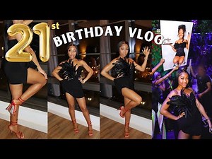 LIT 21ST BIRTHDAY VLOG | YOUNG & TURNT | Prep, Surprises, Turn up & More!