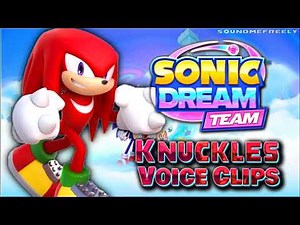 All Knuckles Voice Clips • Sonic Dream Team • All Voice Lines 2023 (Dave B Mitchell)