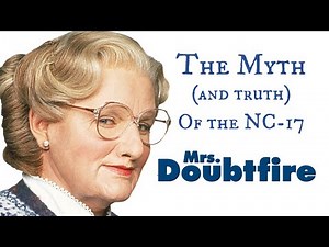 The Myth (and Truth) of an NC-17 Rated Mrs. Doubtfire