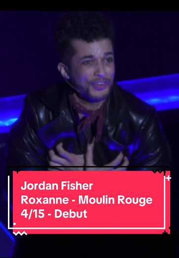 Experience Moulin Rouge with Jordan Fisher - El Tango De Roxanne