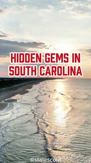 Discover the Top 10 Hidden Gems in South Carolina
