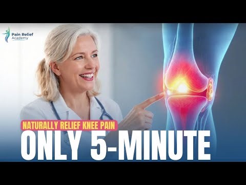 Naturally Relief Knee Pain Only 5 Minute | Quick & Easy at Home | Pain Relief Academy | Pain Relief
