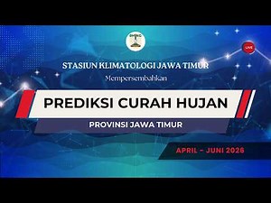 EAST JAVA PROVINCE RAINFALL PREDICTION FOR APRIL - JUNE 2026
