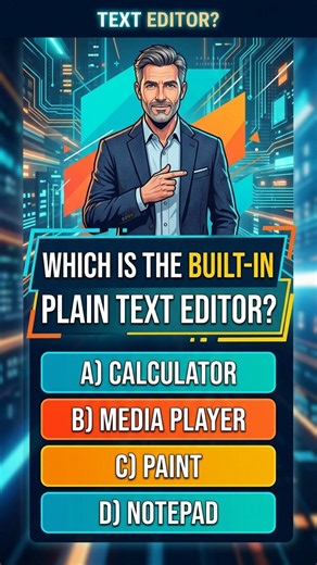 Windows Operating System MCQs # 18 | Built-in Plain Text Editor in Windows OS