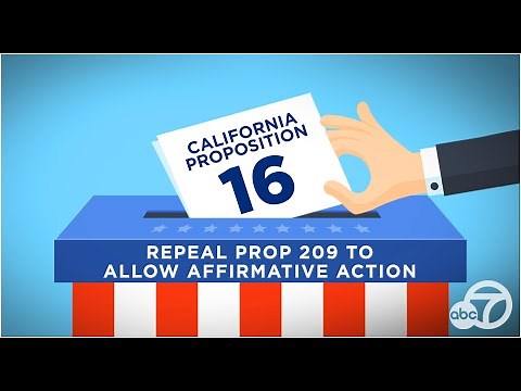 Proposition 16 explained: Repeal prop 209 to allow affirmative action | ABC7
