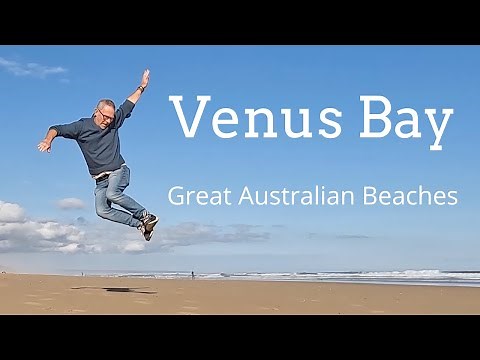 Venus Bay & Inverloch - Why are these great beaches EMPTY?
