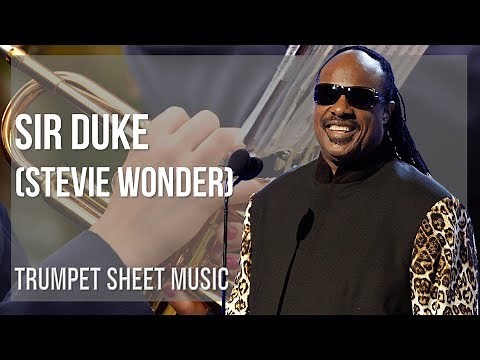 Trumpet Sheet Music: How to play Sir Duke by Stevie Wonder