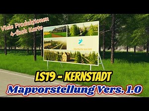 LS19 🌳 Kernstadt 🌻[ Vers. 1.0] 👩🏻‍🌾Mapvorstellung (DE)