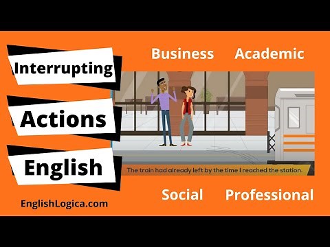 Interrupting Actions in English | How To Use Tenses in English | Improve Your English Grammar