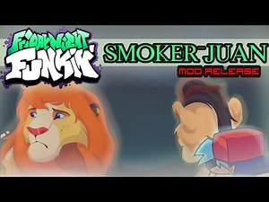 FNF VS Smoker Juan (The Lion King OC's MOD) MOD FULL RELEASE