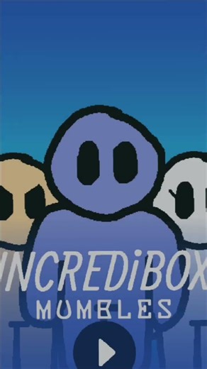 receba os mumbles incredibox #edit #naofloppa #art