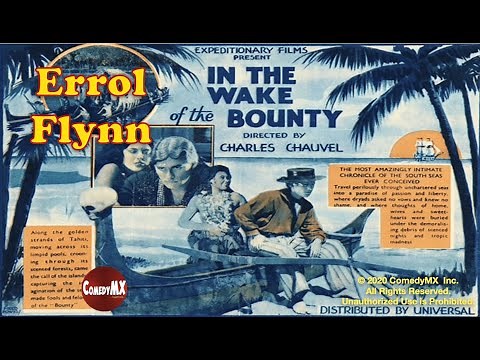 In the Wake of the Bounty (1933) | Full Movie | Arthur Greenaway, Mayne Lynton, Errol Flynn