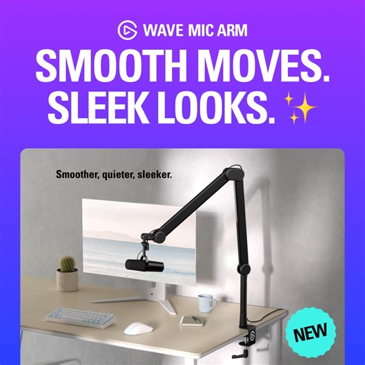 Our most flexible arm yet bends in ways you won't believe. Wave Mic Arm glides into position wherever you need it, maneuvering through your workspace in one smooth, effortless motion. | Elgato